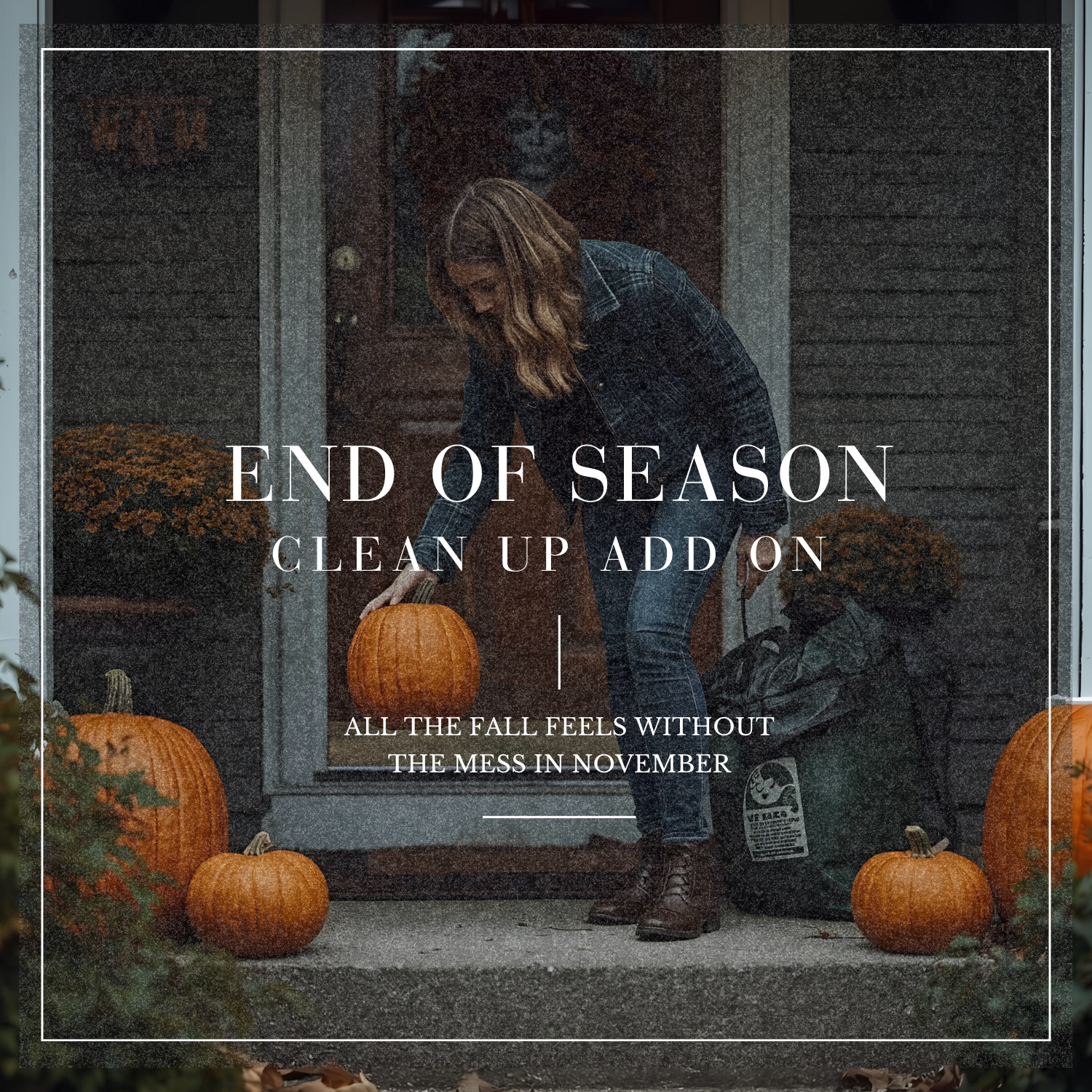 Add On | End of Season Removal